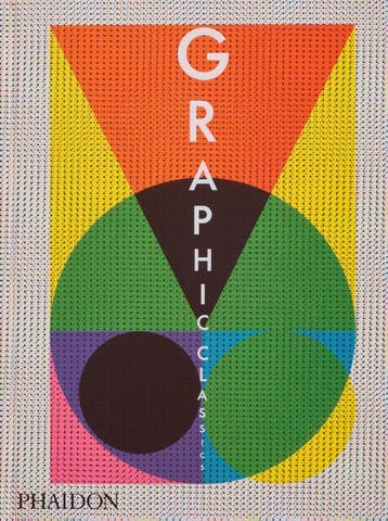 Graphic Classics | Phaidon Editors | Nieuw, Verzenden, Nieuw, Phaidon Editors