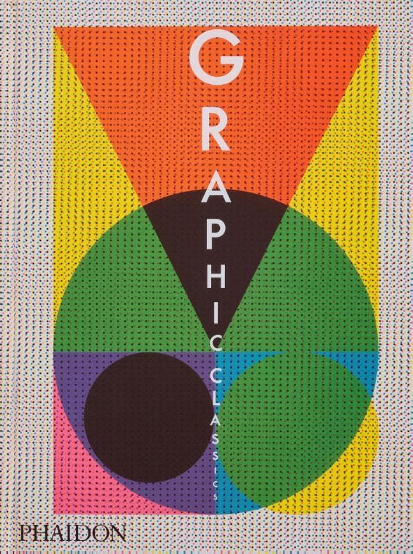 Graphic Classics | Phaidon Editors | Nieuw, Livres, Livres Autre, Envoi