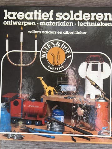 Kreatief solderen 9789062484331 Willem Aalders, Livres, Verzenden, Willem Aalders