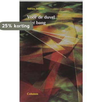 VOOR DE DUVEL NIET BANG 9789055602414 A. Verbree, Verzenden, Gelezen, A. Verbree