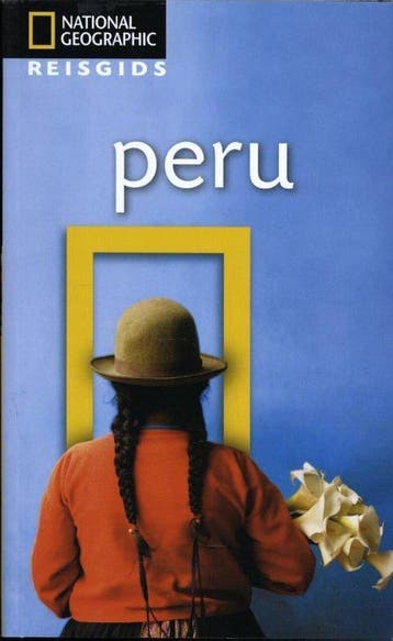 Peru / National Geographic Reisgids 9789021568263, Verzenden, Rob Rachowiecki