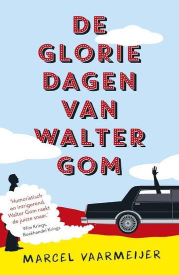 De gloriedagen van Walter Gom (Goed), Boeken, Verzenden, Nieuw