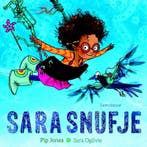 Sara Snufje 9789047709817 Pip Jones, Boeken, Verzenden, Zo goed als nieuw, Pip Jones