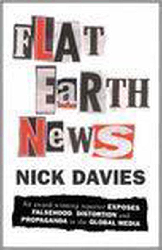 Flat Earth News 9780701181451 Nick Davies, Boeken, Taal | Engels, Gelezen, Verzenden