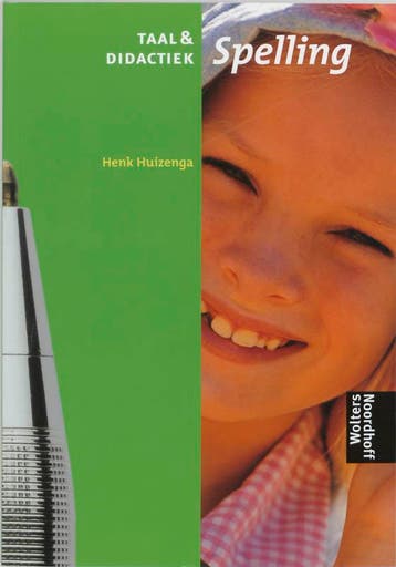 Spelling / Taal & didactiek 9789001407186 Henk Huizenga, Boeken, Verzenden, Zo goed als nieuw, Henk Huizenga