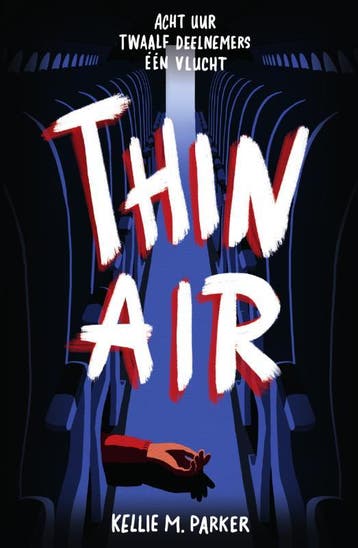 Thin air 9789000390175 Kellie M. Parker, Verzenden, Kellie M. Parker