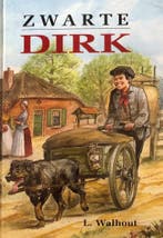 Zwarte Dirk 9789055510634 L. Walhout, Verzenden, L. Walhout