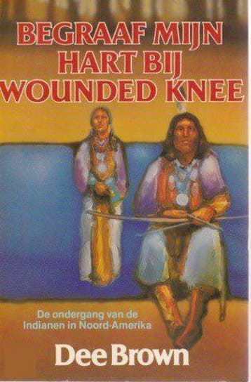 Begraaf myn hart by wounded knee 9789060453520 Larry Brown, Verzenden, Gelezen, Larry Brown