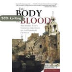 The Body and the Blood 9781586481650 Charles Sennott, Verzenden, Zo goed als nieuw, Charles Sennott