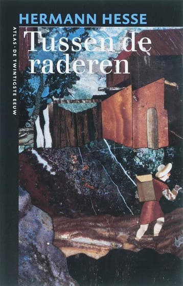 Tussen de raderen / De twintigste eeuw / 57 9789045008189, Verzenden, Zo goed als nieuw, Hermann Hesse