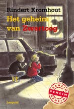 Het geheim van Zwartoog / De bende van Leopold 9789025834845, Verzenden, Gelezen, Rindert Kromhout