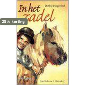 In het zadel / Manege De Hoefslag / 1 9789026995149, Verzenden, Debbie Hogewind