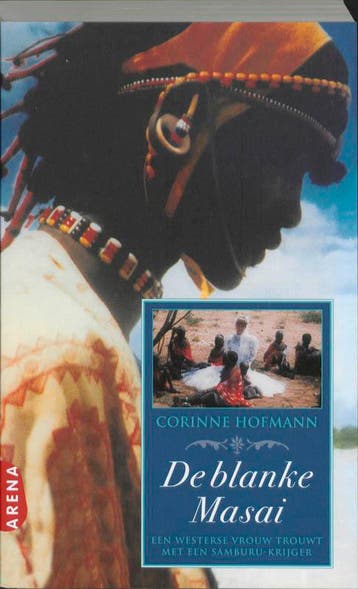 De blanke Masai 9789089900647 Corinne Hofmann, Verzenden, Corinne Hofmann