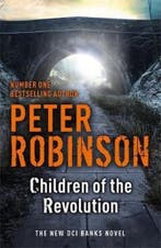 Children of the Revolution 9781444704914 Peter Robinson, Verzenden, Peter Robinson
