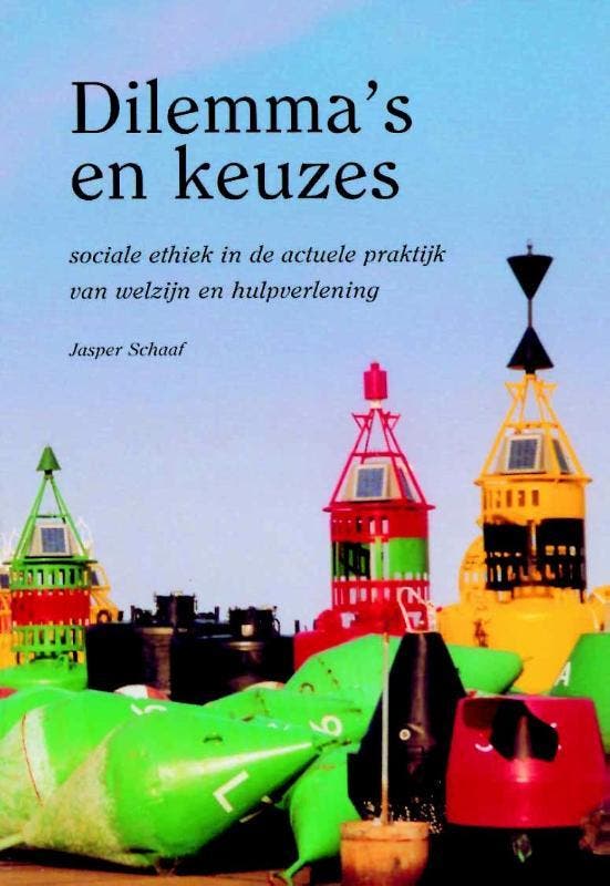 Dilemmas en keuzes 9789055732784 J. Schaaf, Livres, Livres scolaires, Envoi