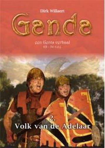 Volk van de Adelaar / Boek 2 / Ganda / 0 9789460793035, Verzenden, Zo goed als nieuw, Dirk Willaert