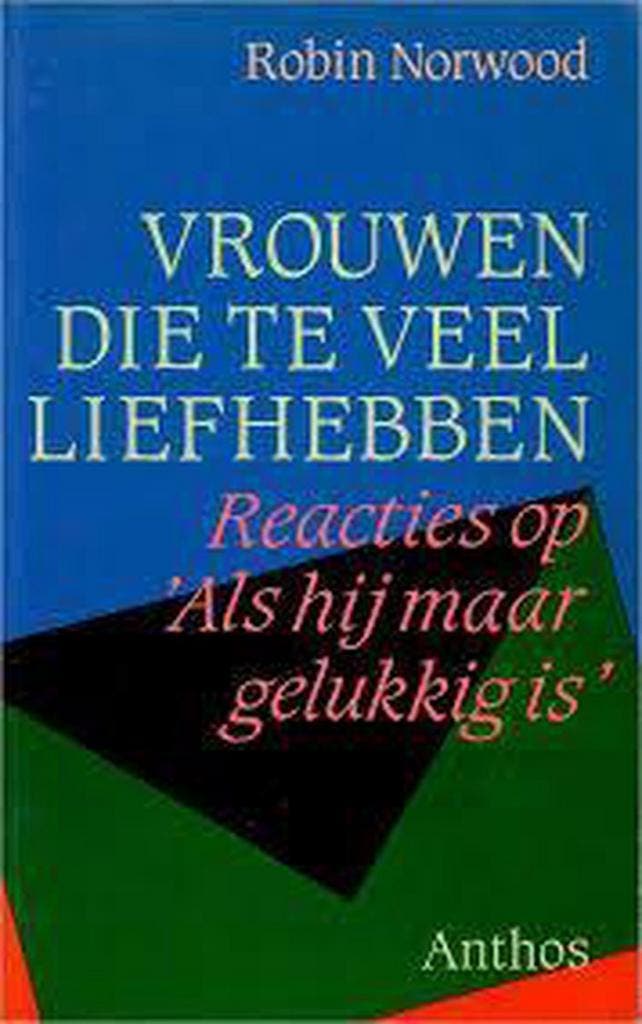 Vrouwen die teveel liefhebben 9789024600137 Norwood, Boeken, Psychologie, Gelezen, Verzenden
