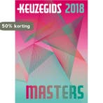 Keuzegids Masters 2018 9789087610722, Verzenden, Gelezen