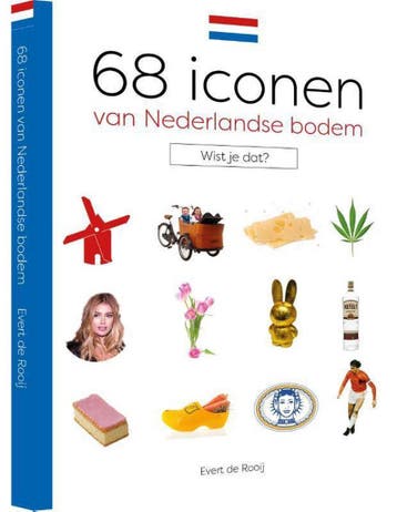 68 Iconen van Nederlandse bodem 9789492500960 Evert de Rooij, Verzenden, Evert de Rooij
