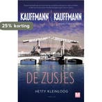De zusjes / Kauffmann / 1 9789460684647 Hetty Kleinloog, Verzenden, Gelezen, Hetty Kleinloog