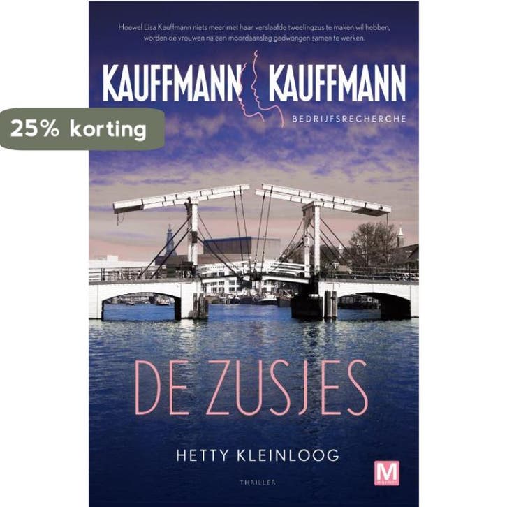 De zusjes / Kauffmann / 1 9789460684647 Hetty Kleinloog, Boeken, Detectives, Gelezen, Verzenden