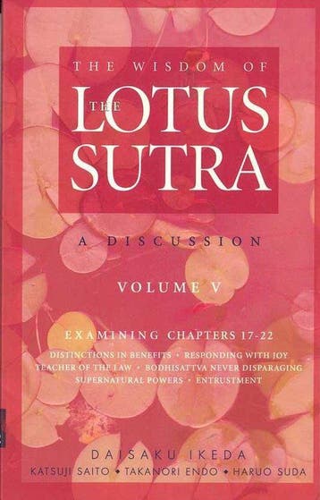 The wisdom of the Lotus Sutra. A discussion. Volume V Ikeda, Verzenden, Zo goed als nieuw, Ikeda