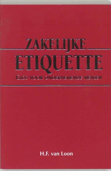 Zakelijke Etiquette - van Loon, Boeken, Verzenden, Nieuw