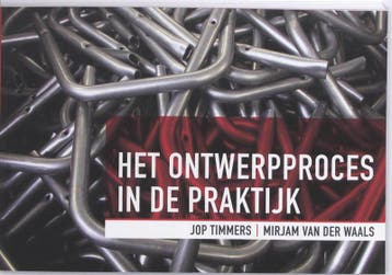 Het ontwerpproces in de praktijk 9789043015615 J. Timmers, Boeken, Verzenden, Gelezen, J. Timmers