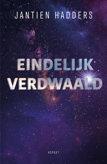 Eindelijk verdwaald 9789464873696 Jantien Hadders, Verzenden, Gelezen, Jantien Hadders