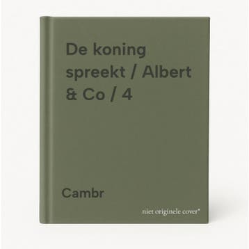 De koning spreekt / Albert & Co / 4 9789069699042 Cambr, Verzenden, Cambr