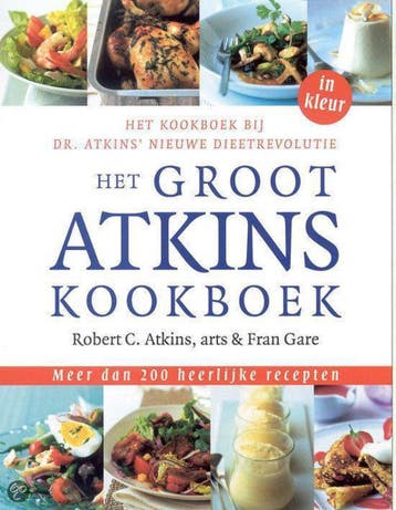 Het groot Atkins kookboek 9789032510107 R.C. Atkins, Boeken, Kookboeken, Verzenden, Gelezen, R.C. Atkins