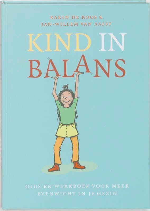 Kind in balans 9789058778079 K. de Roos, Livres, Grossesse & Éducation, Envoi
