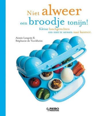 Niet Alweer Een Broodje Tonijn? - De Turckheim, Verzenden, Nieuw