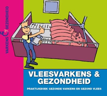 Vleesvarkens En Gezondheid | Manon Houben; John Wielen, Verzenden, Manon Houben; John Wielen