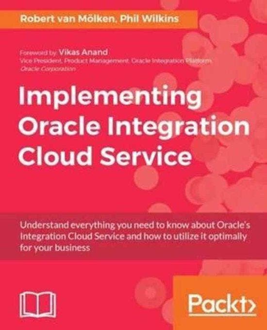 Implementing Oracle Integration Cloud Service 9781786460721, Livres, Langue | Anglais, Envoi