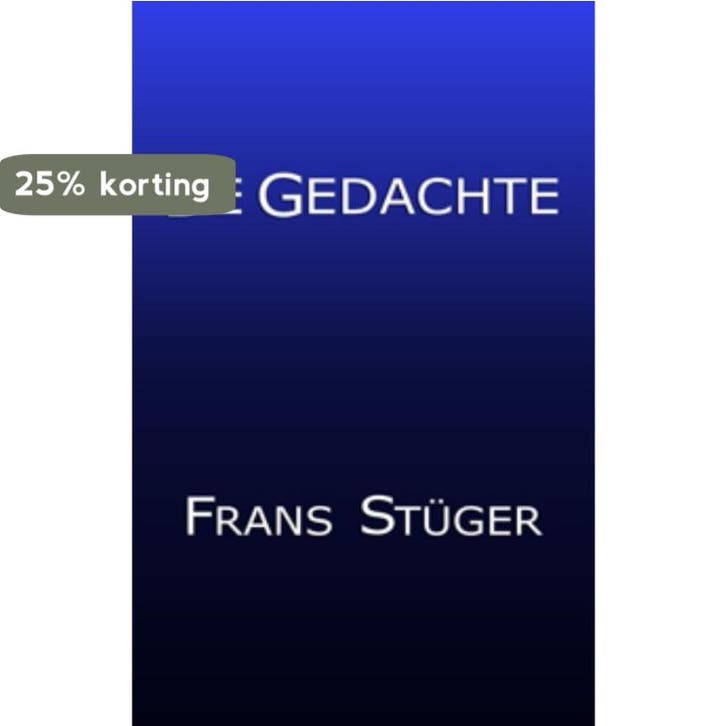De gedachte 9789086410125 Frans Stuger, Boeken, Romans, Zo goed als nieuw, Verzenden