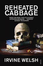 Reheated Cabbage 9780099506997 Irvine Welsh, Verzenden, Zo goed als nieuw, Irvine Welsh