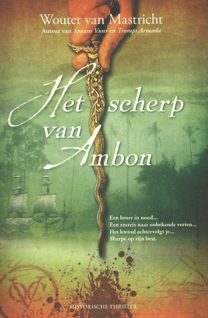 Het scherp van ambon - Wouter van Mastricht - 9789045201788, Livres, Thrillers, Envoi