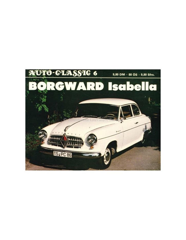 BORGWARD ISABELLA (AUTO CLASSIC 6), Livres, Autos | Livres