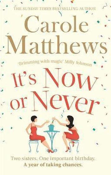 Its Now Or Never 9780751551389 Carole Mathews, Verzenden, Carole Mathews