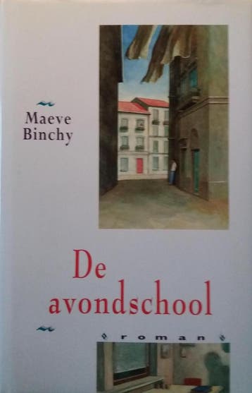 De avondschool 9789041004345 Maeve Binchy, Verzenden, Gelezen, Maeve Binchy