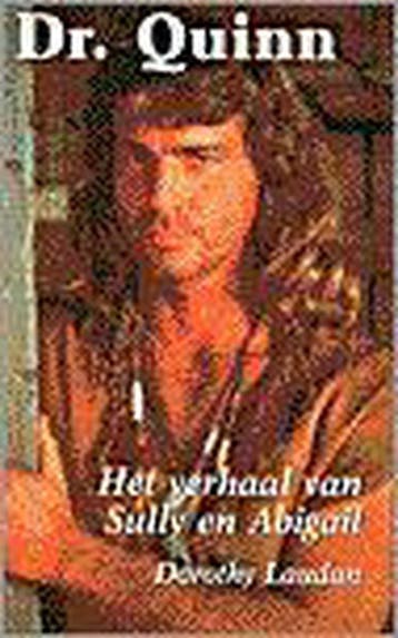 DR QUINN 6 VERHAAL VAN SULLY EN ABIGAIL 9789029715683 LAUDAN, Verzenden, Gelezen, LAUDAN