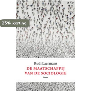De maatschappij van de sociologie 9789461051936, Boeken, Verzenden, Gelezen, Rudi Laermans