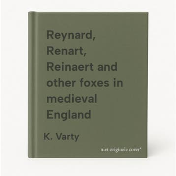 Reynard, Renart, Reinaert and other foxes in medieval, Verzenden, Gelezen, K. Varty