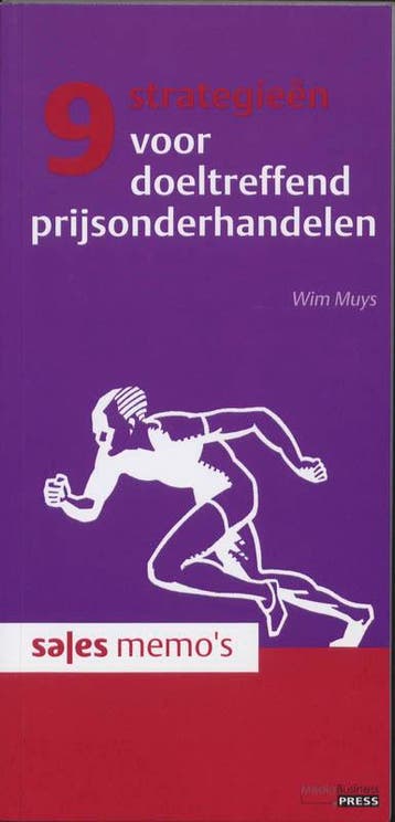 9 strategieën voor doeltreffend prijsonderhandelen / Sales, Verzenden, Wim Muys