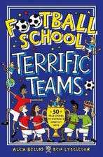 Football School Terrific Teams: 50 True Stories of, Verzenden, Alex Bellos