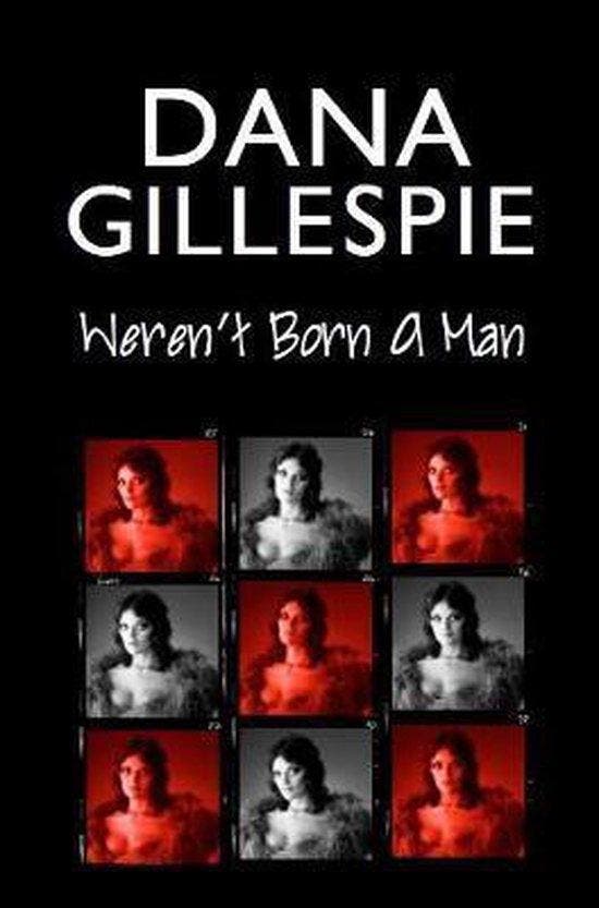 Dana Gillespie: Werent Born A Man 9781838099053, Boeken, Taal | Engels, Gelezen, Verzenden
