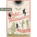 Onder volwassenen 9789049999155 Sophie Dahl, Verzenden, Sophie Dahl