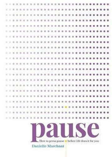 Pause 9781912023028 Danielle North, Verzenden, Danielle North