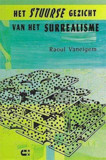 Het stuurse gezicht van het surrealisme 9789074328104, Livres, Art & Culture | Arts plastiques, Verzenden, R. Vaneigem